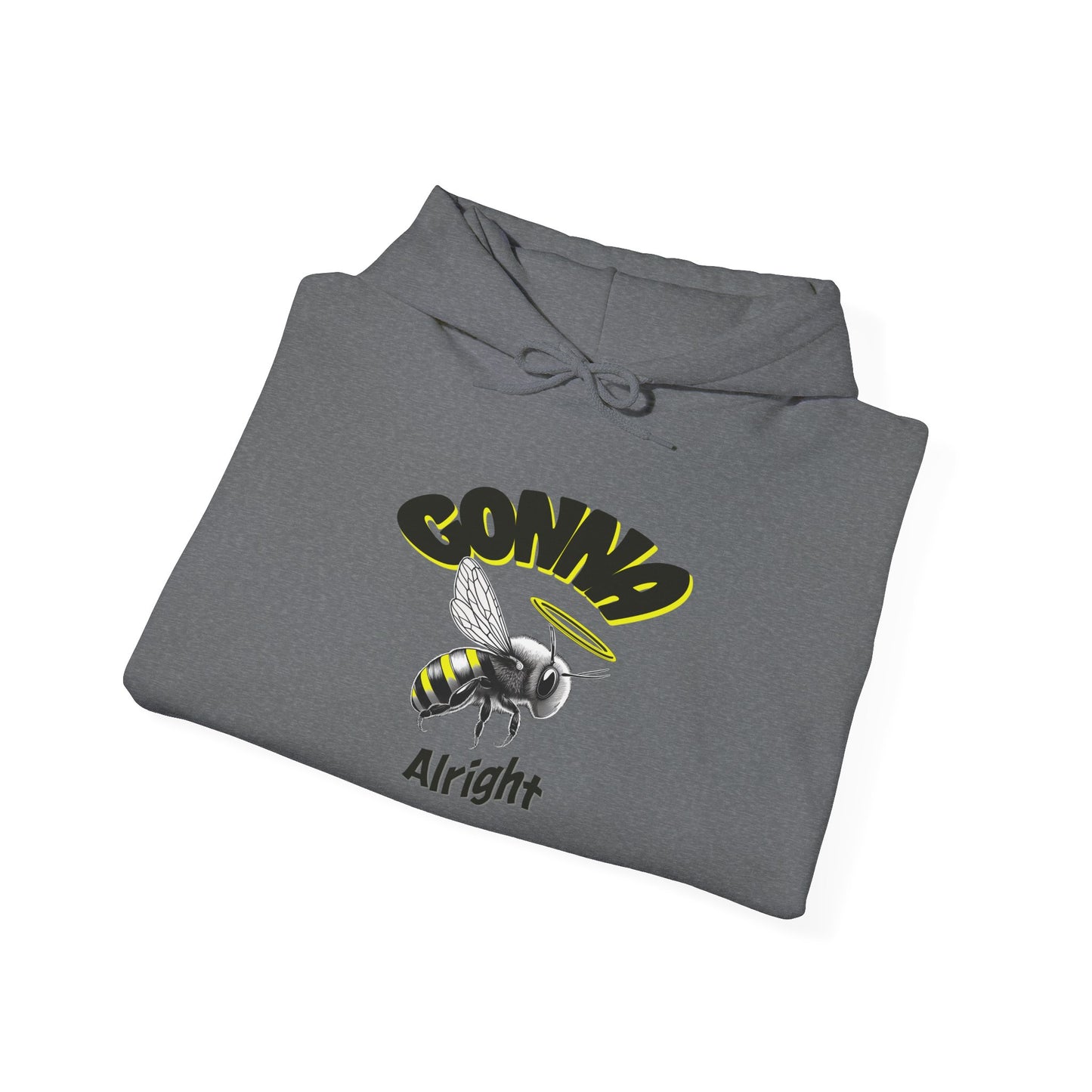 Gonna Bee Alright Unisex Hoodie