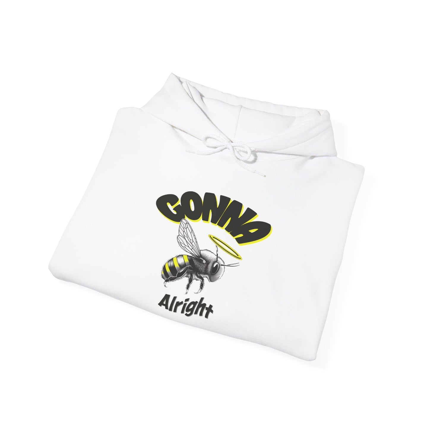 Gonna Bee Alright Unisex Hoodie