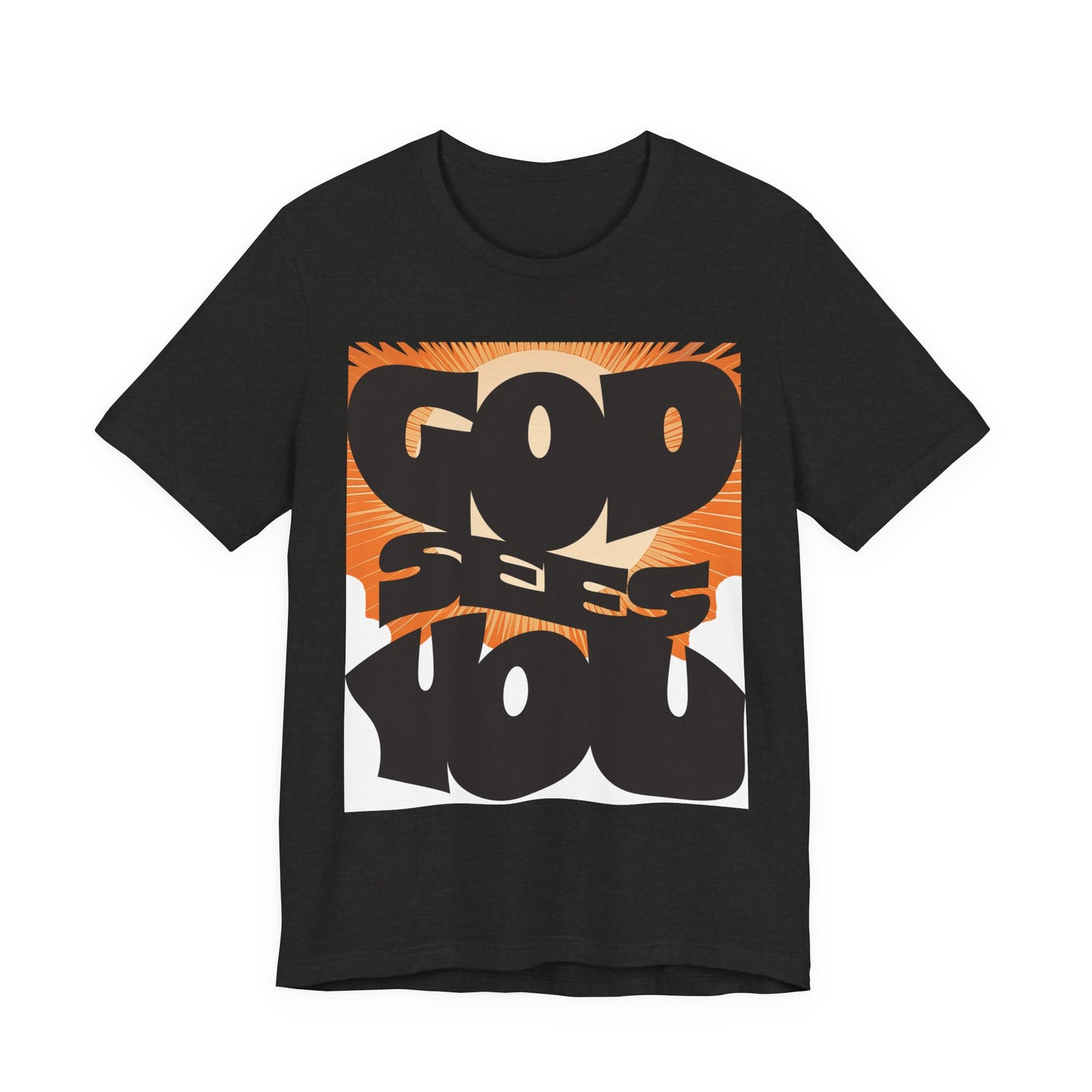 God Sees You Unisex Jersey Short Sleeve Tee