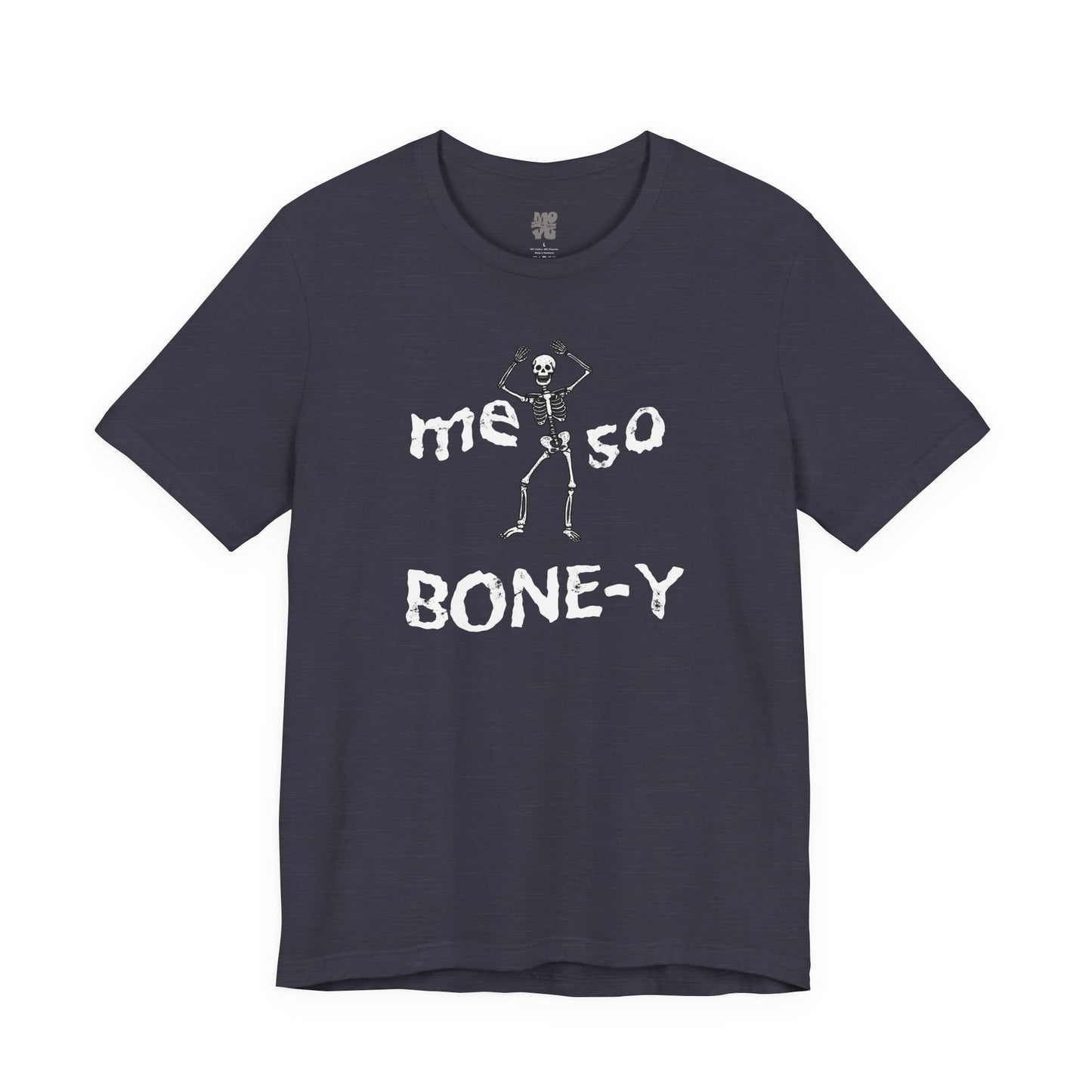 🔥Me So Boney Dancing Skeleton T-Shirt- Unisex