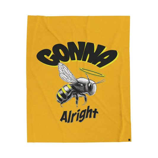 Gonna Bee Alright - Velveteen Blanket,