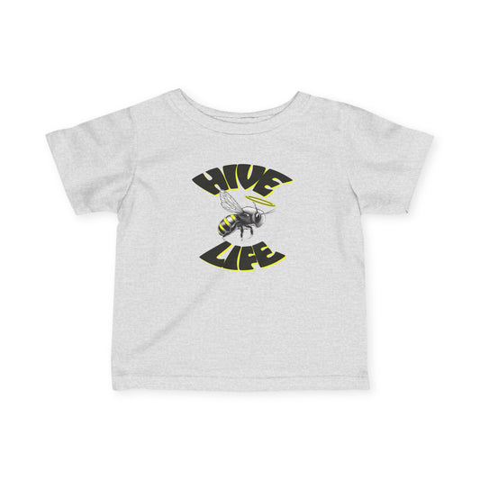 Hive Life- Bee  Infant T-Shirt