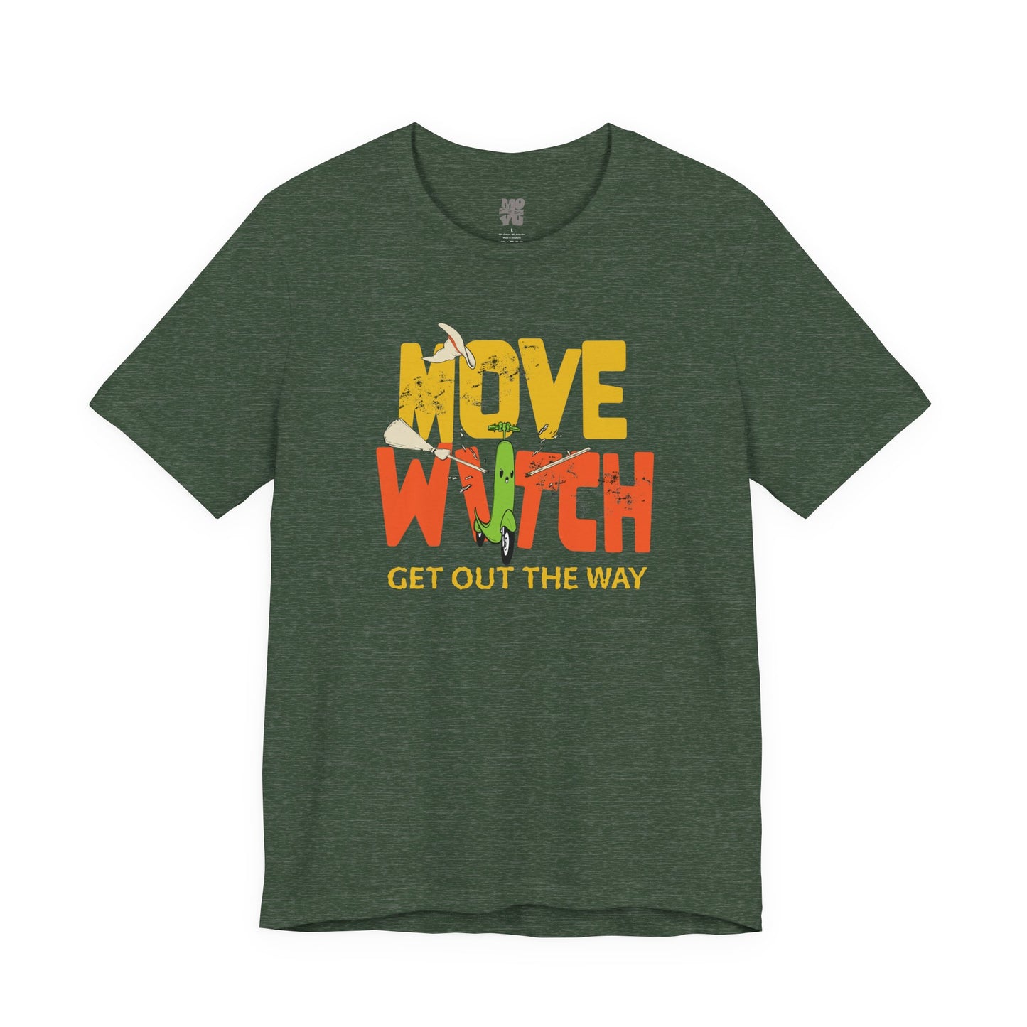 🔥 MOVE WITCH - Unisex Halloween T-Shirt