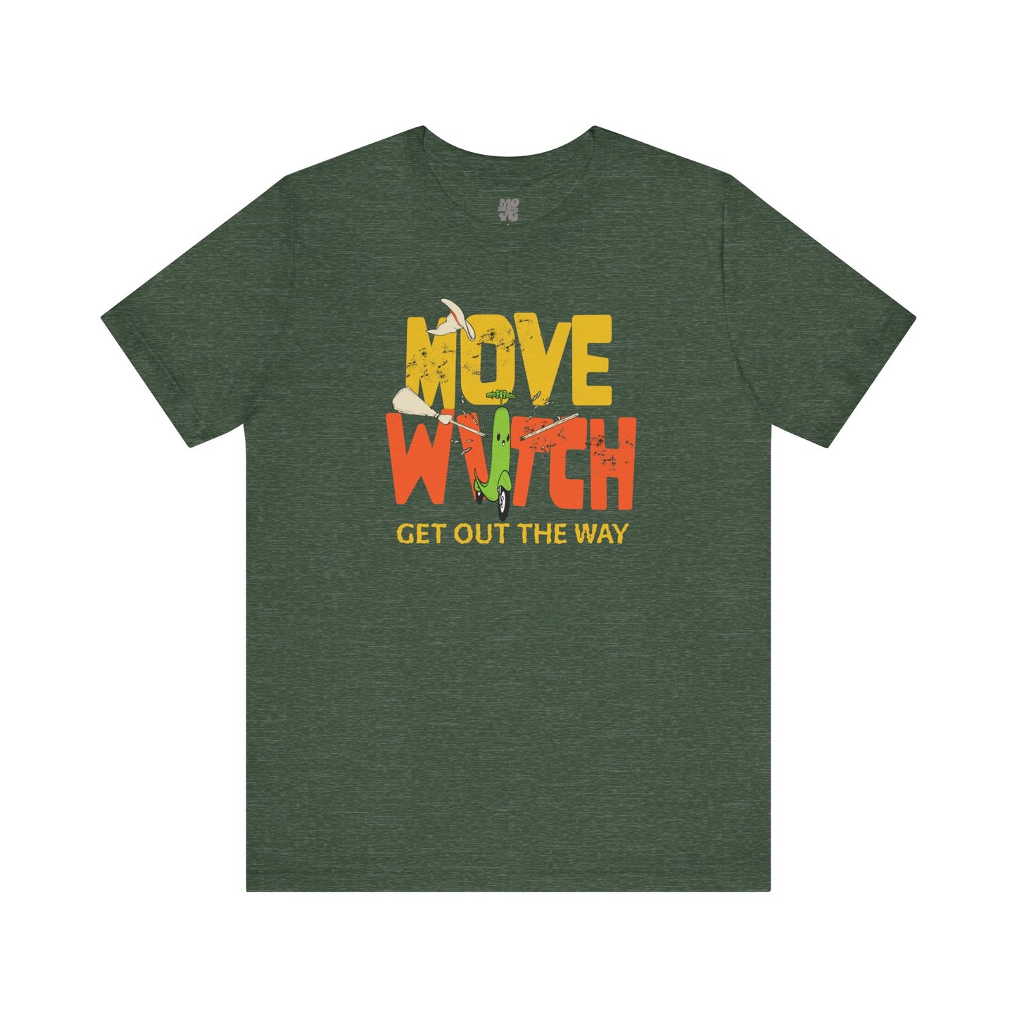 🔥 MOVE WITCH - Unisex Halloween T-Shirt