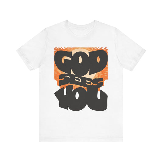 God Sees You Unisex Jersey Short Sleeve Tee